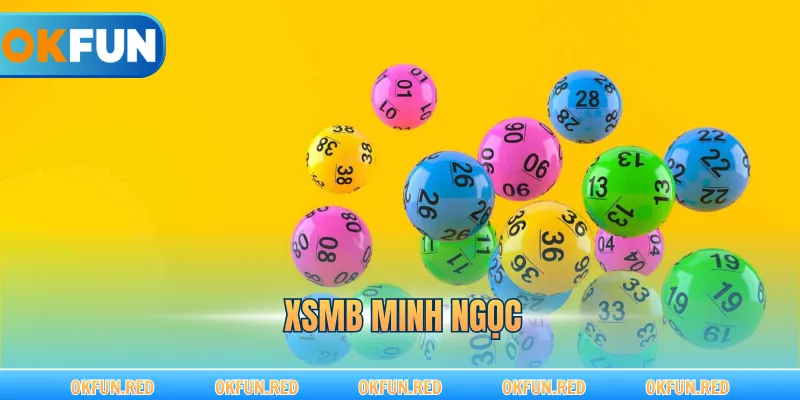 XSMB Minh Ngọc – Tra Cứu Và Dự Đoán Kết Quả Chuẩn Xác
